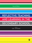 Reflective Teaching and Learning in the Secondary School - eBook