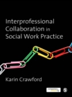 Interprofessional Collaboration in Social Work Practice - eBook
