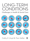 Long-Term Conditions : Challenges in Health & Social Care - eBook