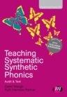 Teaching Systematic Synthetic Phonics : Audit and Test - eBook