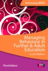 Managing Behaviour in Further and Adult Education - eBook