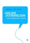 Online Journalism : The Essential Guide - eBook
