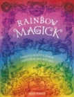 Rainbow Magick : Twelve Creative Color Quests for Art Witches - Book