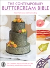The Contemporary Buttercream Bible : The Complete Practical Guide to Cake Decorating with Buttercream Icing - eBook