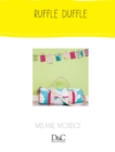 Sew Cute to Carry - Ruffle Duffle - eBook