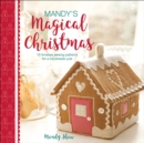 Mandy's Magical Christmas : 10 Timeless Sewing Patterns for a Handmade Yule - eBook