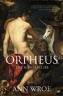 Orpheus : The Song of Life - eBook