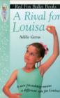 A Rival For Louisa : Red Fox Ballet Book 4 - eBook