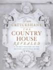 The Country House Revealed : A Secret History of the British Ancestral Home - eBook