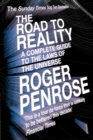 The Road To Reality : A Complete Guide to the Laws of the Universe - eBook