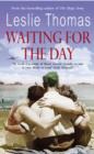 Waiting For The Day - eBook