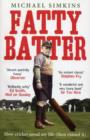 Fatty Batter : How cricket saved my life (then ruined it) - eBook
