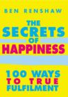 The Secrets Of Happiness - eBook