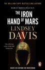 The Iron Hand Of Mars : a compelling and captivating historical mystery set in Roman Britain from bestselling author Lindsey Davis - eBook