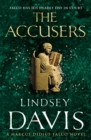 The Accusers : (Marco Didius Falco: book XV): a compelling and captivating historical mystery set in Rome from bestselling author Lindsey Davis - eBook
