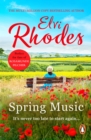 Spring Music : A heart-warming and uplifting novel about fresh starts and new beginnings - eBook