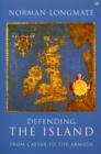Defending The Island : From Caesar to the Armada - eBook