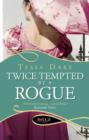 Twice Tempted by a Rogue: A Rouge Regency Romance - eBook