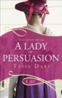A Lady of Persuasion: A Rouge Regency Romance - eBook