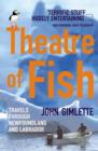 Theatre Of Fish : Travels through Newfoundland and Labrador - eBook