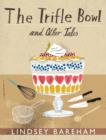 The Trifle Bowl and Other Tales - eBook