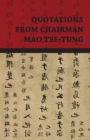 Quotations from Chairman Mao Tse-Tung - eBook