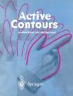 Active Contours : The Application of Techniques from Graphics, Vision, Control Theory and Statistics to Visual Tracking of Shapes in Motion - eBook