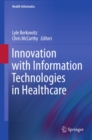 Innovation with Information Technologies in Healthcare - eBook
