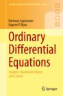 Ordinary Differential Equations : Analysis, Qualitative Theory and Control - eBook