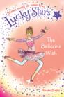 Lucky Stars 6: The Ballerina Wish - eBook