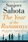 The Year of the Runaways : Shortlisted for the Man Booker Prize - Book