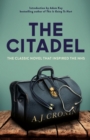The Citadel : The Classic Novel that Inspired the NHS - eBook