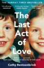 The Last Act of Love : The Story of My Brother and His Sister - Book