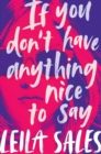 If You Don't Have Anything Nice to Say - eBook