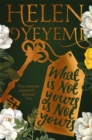 What Is Not Yours Is Not Yours - Book