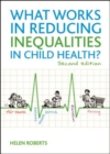 What Works in Reducing Inequalities in Child Health? - eBook
