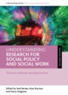 Understanding Research for Social Policy and Social Work : Themes, Methods and Approaches - eBook