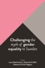 Challenging the myth of gender equality in Sweden - eBook