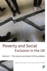 Poverty and Social Exclusion in the UK : Volume 1 - The Nature and Extent of the Problem - eBook
