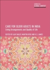 Care for Older Adults in India : Living Arrangements and Quality of Life - Book