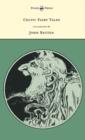 Celtic Fairy Tales - Illustrated by John D. Batten - eBook