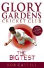 Glory Gardens 3 - The Big Test - eBook