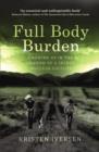 Full Body Burden : Growing Up in the Shadow of a Secret Nuclear Facility - eBook