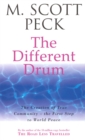 The Different Drum : Community-making and peace - eBook