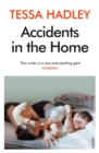 Accidents in the Home : The debut novel from the Sunday Times bestselling author - eBook
