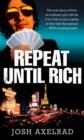 Repeat Until Rich - eBook