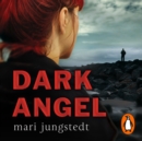 Dark Angel : Anders Knutas series 6 - eAudiobook