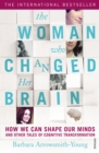 The Woman who Changed Her Brain : Unlocking the Extraordinary Potential of the Human Mind - eBook