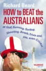 How to Beat the Australians - eBook