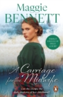 A Carriage For The Midwife : an emotional, enthralling and ultimately uplifting saga of one woman’s quest to forge a new life for herself - eBook